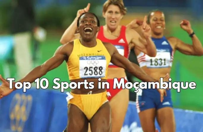 Top 10 Sports in Moçambique